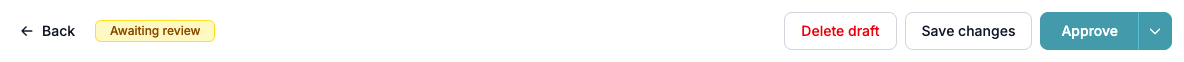 A draft with Delete draft, Save changes and Approve buttons