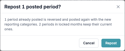A confirmation asking to repost one posted period with the new reporting categories, while two periods in locked months keep theirs